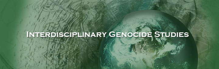 Interdisciplinary Genocide Studies